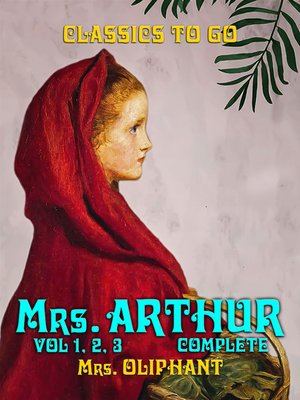 cover image of Mrs. Arthur Vol 1, Vol 2, Vol 3 Complete